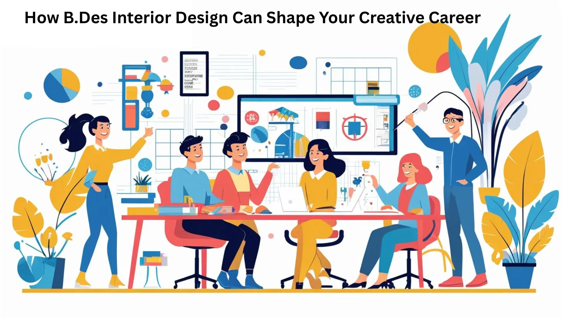 How B.Des Interior Design Can Shape Your Creative Career