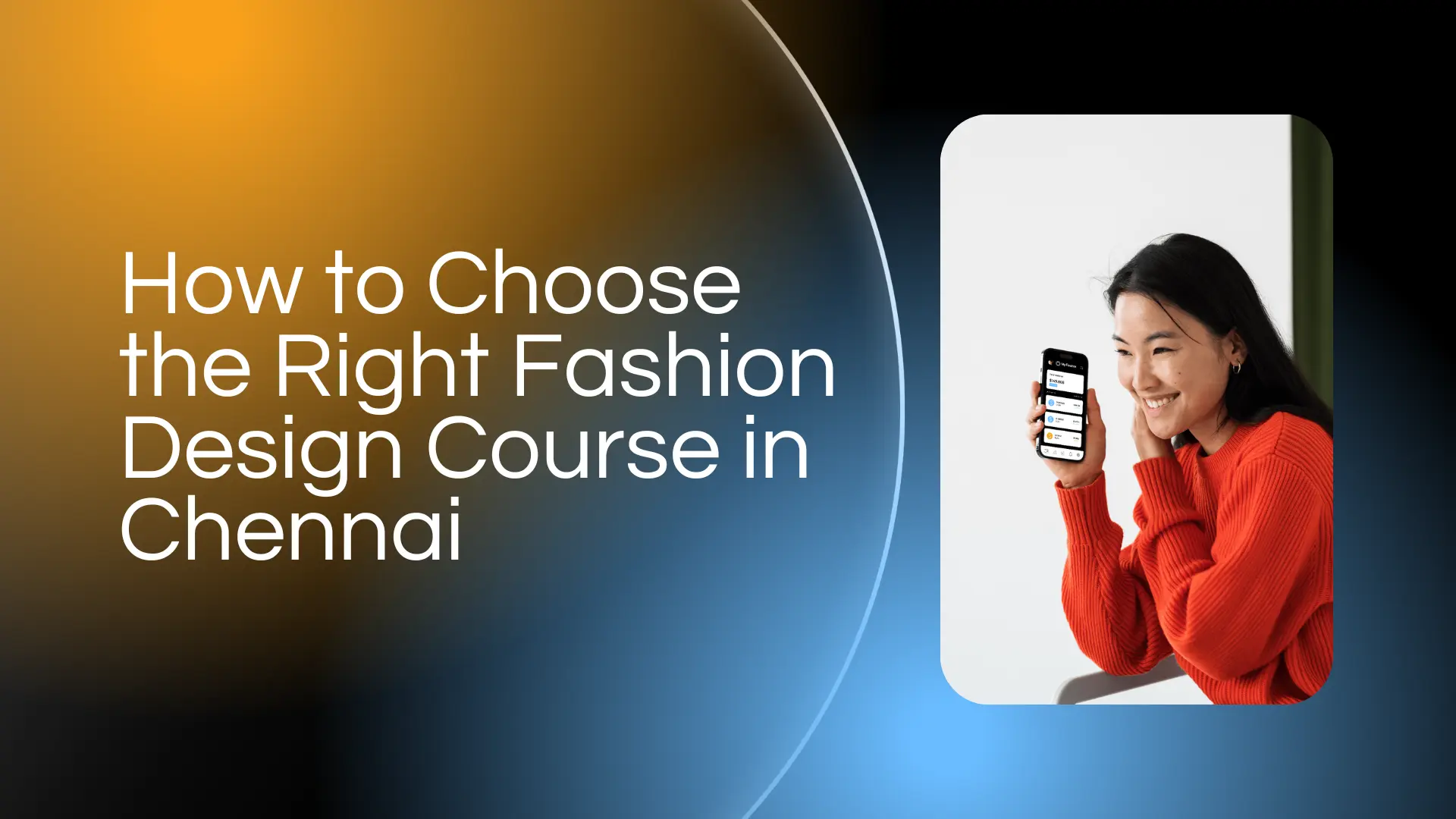 How to Choose the Right Fashion Design Course in Chennai