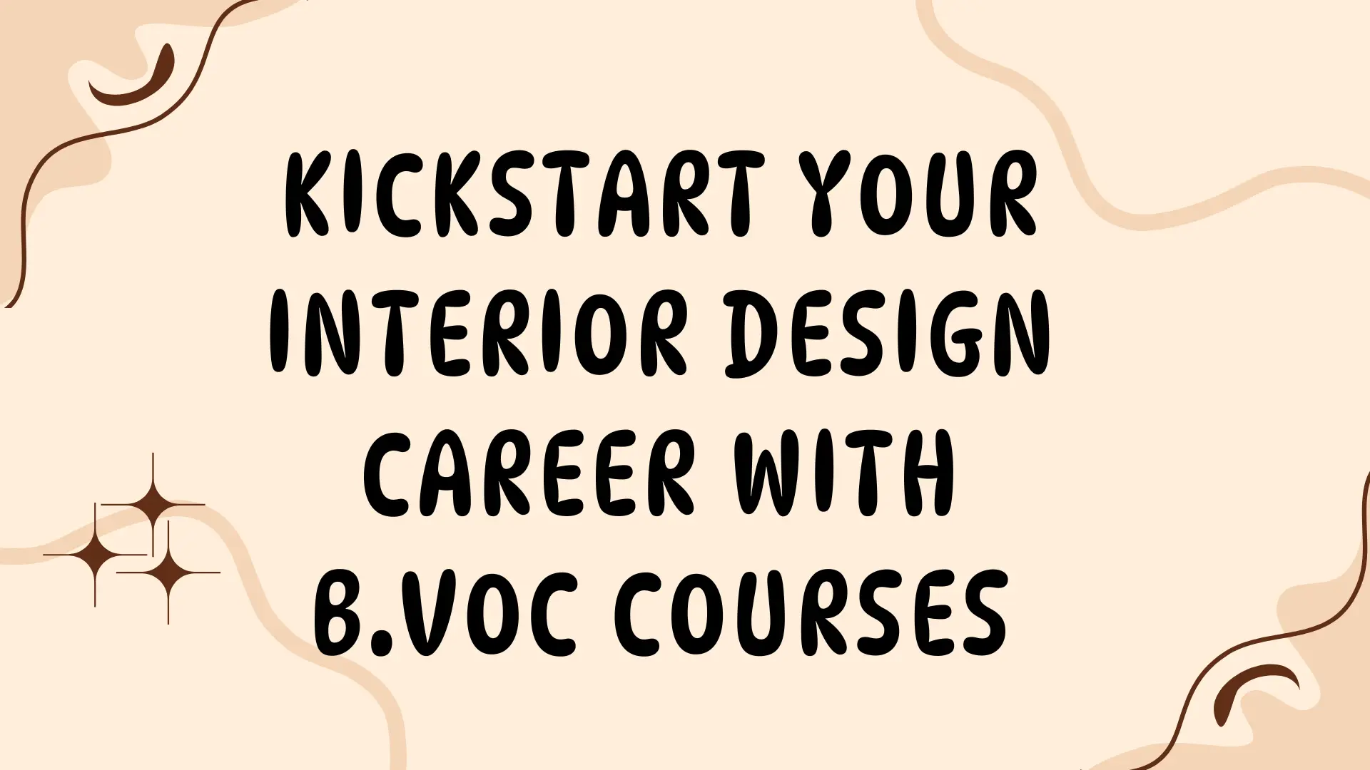 Kickstart Your Interior Design Career with B.Voc Courses