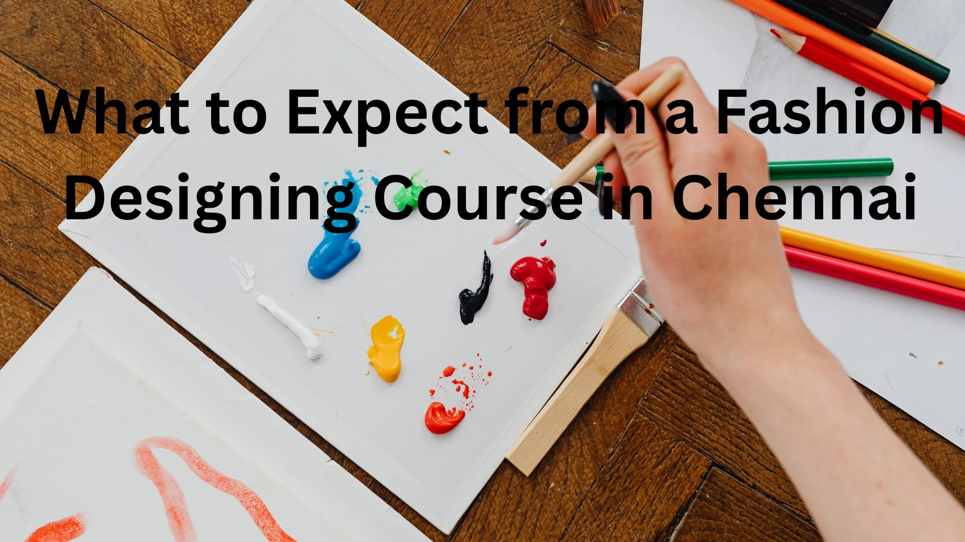 What to Expect from a Fashion Designing Course in Chennai
